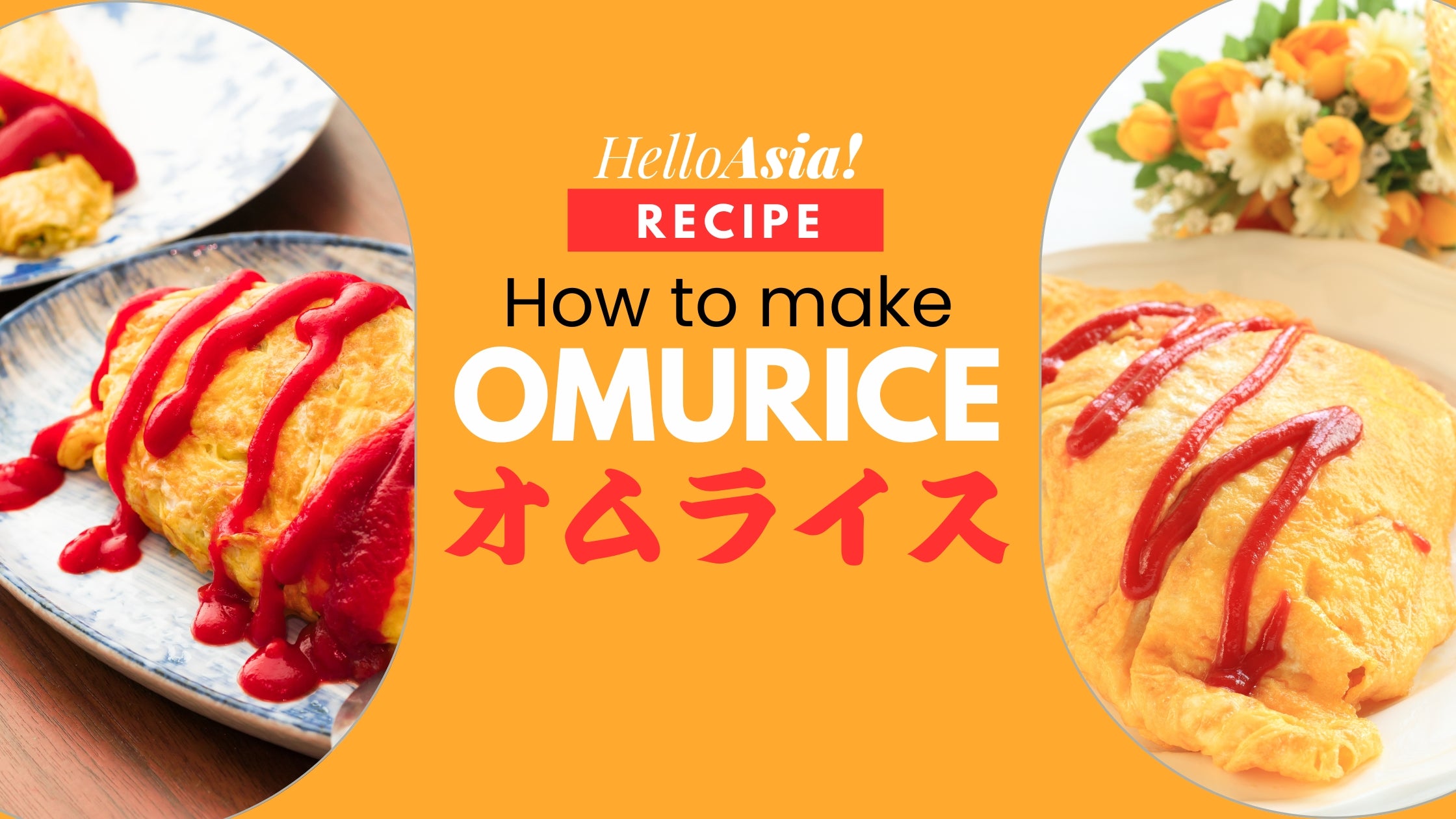 Omurice: Japanese Omelette Rice Recipe to Make At Home – HelloAsia!